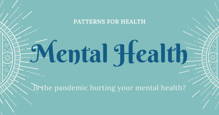 Is the pandemic hurting your mental health?